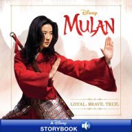 Title: Mulan: Loyal. Brave. True., Author: Disney Books