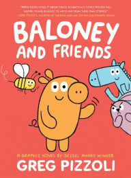 Title: Baloney and Friends, Author: Greg Pizzoli