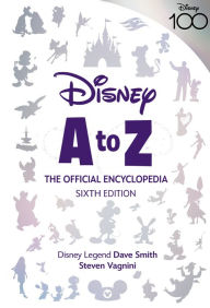 Android books download free pdf Disney A to Z: The Official Encyclopedia, Sixth Edition (English Edition) by Steven Vagnini, Dave Smith RTF 9781368061919