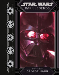 Title: Star Wars: Dark Legends, Author: George Mann