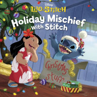 Title: Holiday Mischief with Stitch, Author: Disney Books