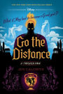 Go the Distance (Twisted Tale Series #11)