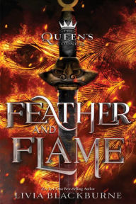 Title: Feather and Flame (Volume 2), Author: Livia Blackburne