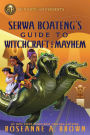 Serwa Boateng's Guide to Witchcraft and Mayhem (Serwa Boateng Series #2)