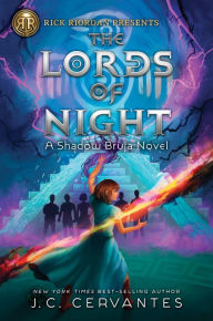 English books downloading Rick Riordan Presents The Lords of Night (A Shadow Bruja Novel Book 1) 9781368066563