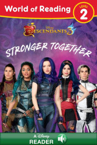 Title: Descendants 3: Stronger Together (World of Reading Series: Level 2), Author: Disney Books