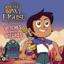 Owl House: Witches Before Wizards