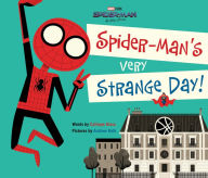 Title: Spider-Man: No Way Home: Spider-Man's Very Strange Day!, Author: Calliope Glass