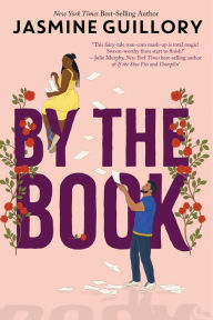 Title: By the Book (A Meant to Be Novel), Author: Jasmine Guillory