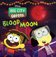 Title: Big City Greens: Blood Moon, Author: Disney Books