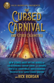 Free ebook pdf direct download The Cursed Carnival and Other Calamities: New Stories About Mythic Heroes by  (English literature) 