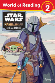 Title: Star Wars: The Mandalorian: Allies & Enemies Level 2 Reader, Author: Lucasfilm Press