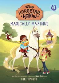 Ebooks for accounts free download Horsetail Hollow Magically Maximus (Horsetail Hollow, Book 1) 9781368072274 by Kiki Thorpe, Laura Catrinella 