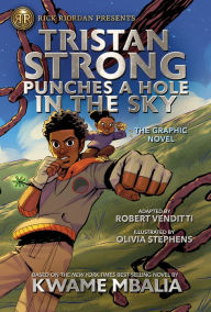 Title: Tristan Strong Punches a Hole in the Sky: The Graphic Novel, Author: Kwame Mbalia