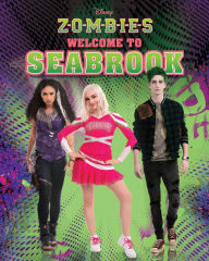 Google e books downloader Disney Zombies: Welcome to Seabrook by Disney Books in English 9781368073226 PDF DJVU