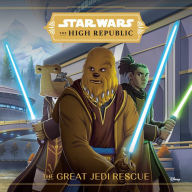 Title: The Great Jedi Rescue (Star Wars: The High Republic), Author: Cavan Scott