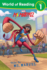 Title: World of Reading: This is Ms. Marvel, Author: Marvel Press Book Group