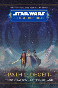 Ebook german download Path of Deceit (Star Wars: The High Republic) 9781368076128 in English iBook PDF by Tessa Gratton, Justina Ireland, Lucasfilm Press, Tessa Gratton, Justina Ireland, Lucasfilm Press