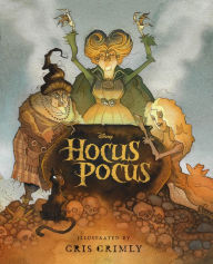 Bestseller books free download Hocus Pocus: The Illustrated Novelization 9781368076685 by A. W. Jantha, Gris Grimly, A. W. Jantha, Gris Grimly