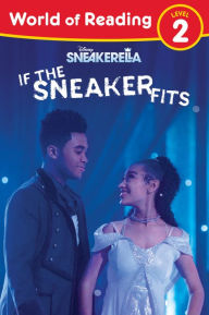 Title: World of Reading, Level 2: Sneakerella: If the Sneaker Fits, Author: Disney Books