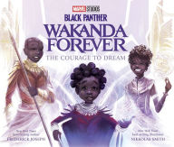 Downloading free audio books Black Panther: Wakanda Forever The Courage to Dream (English literature) 
