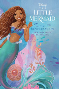 Title: The Little Mermaid Live Action Novelization, Author: Faith Noelle