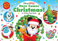 Disney Baby Here Comes Christmas!: A Lift-the-Flap Book