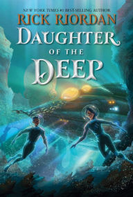 Title: Daughter of the Deep, Author: Rick Riordan