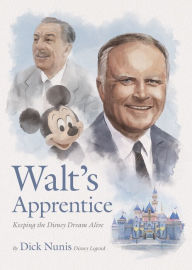 Free download e book for android Walt's Apprentice: Keeping the Disney Dream Alive English version