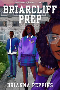 Title: Briarcliff Prep, Author: Brianna Peppins