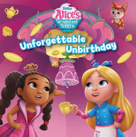 Free to download books online Alice's Wonderland Bakery Unforgettable Unbirthday MOBI RTF 9781368078689 by Disney Books, Disney Storybook Art Team