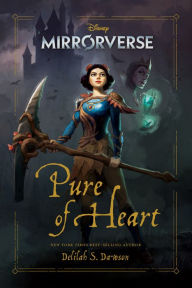 Epub downloads google books Mirrorverse: Pure of Heart by Delilah Dawson, Delilah Dawson