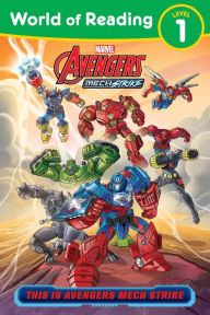 Title: World of Reading: This is Avengers Mech Strike, Author: Marvel Press Book Group