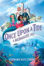 Once Upon a Tide: A Mermaid's Tale