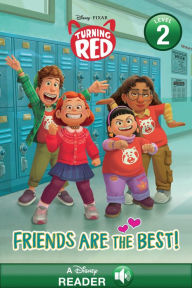 Title: Friends Are the Best! (Disney/Pixar Turning Red) (Level 2), Author: Disney