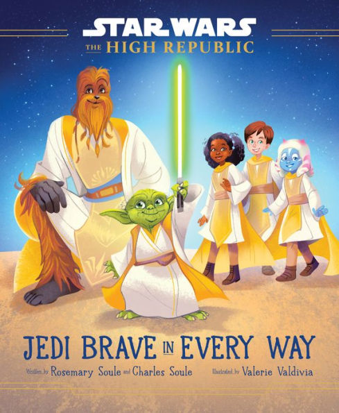 Star Wars: The High Republic: Jedi Brave Every Way