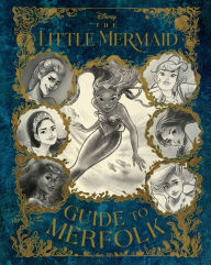 Share book download The Little Mermaid: Guide to Merfolk in English 9781368080408 iBook FB2