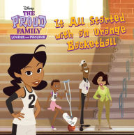 Ebook for ipad download The Proud Family: Louder and Prouder It All Started With An Orange Basketball ePub