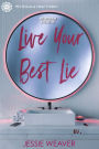 Live Your Best Lie