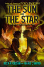 From the World of Percy Jackson: The Sun and the Star: A Nico Di Angelo Adventure