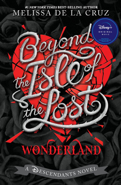 Beyond the Isle of the Lost (Descendants Series)