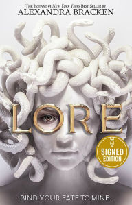 Title: Lore (Signed Book), Author: Alexandra Bracken