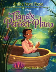 Rapidshare download books free Tiana's Perfect Plan by Anika Noni Rose, Olivia Duchess