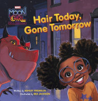 Title: Moon Girl and Devil Dinosaur: Hair Today, Gone Tomorrow, Author: Ashley Franklin