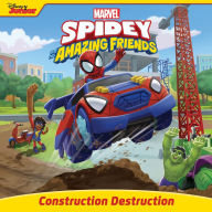 Title: Spidey and His Amazing Friends: Construction Destruction, Author: Disney Books