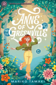 Title: Anne of Greenville, Author: Mariko Tamaki