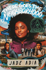 Book free download pdf format There Goes the Neighborhood MOBI (English literature) by Jade Adia, Jade Adia 9781368084321