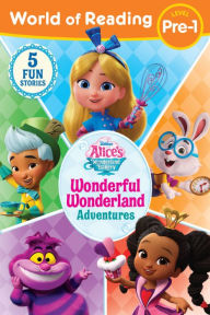 Ebook txt files download World of Reading: Alice's Wonderland Bakery: Wonderful Wonderland Adventures, Level Pre-1 