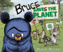 Bruce Saves the Planet: A Disney Planet Possible Book