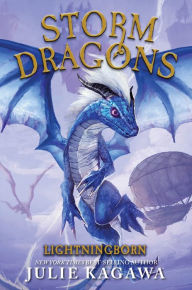 Text format books free download Lightningborn: (Storm Dragons, Book 1) by Julie Kagawa